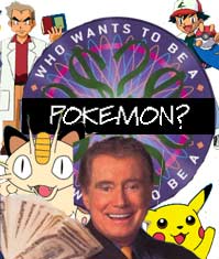 who wants to be a pokemon?