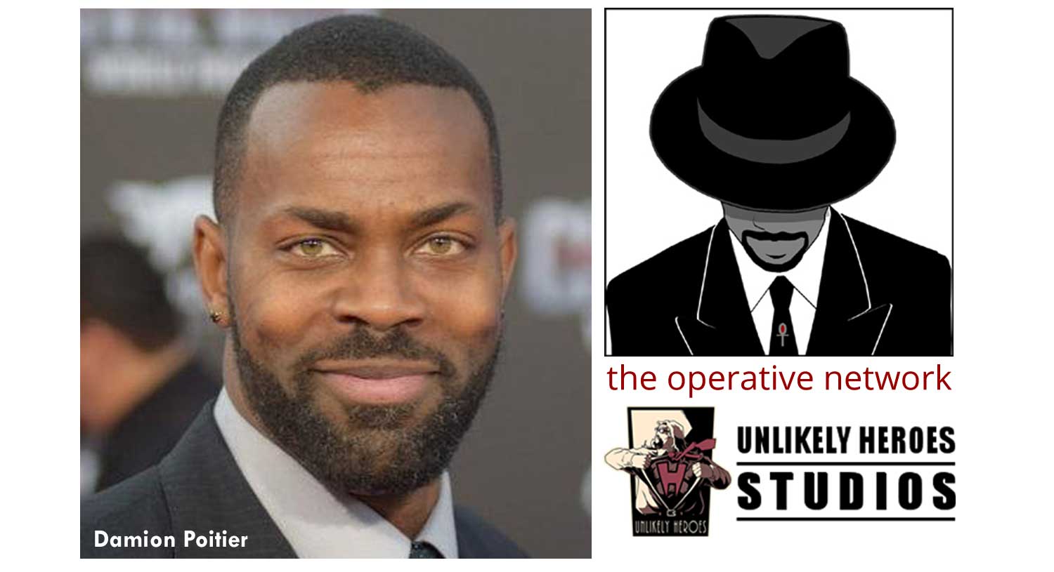 damion poitier, the operative network and unlikely heroes studios